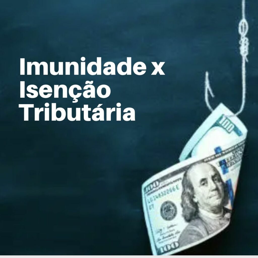 diferença de imunidade e isenção tributária