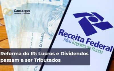 Reforma do IR: Tributação sobre Lucros e Dividendos