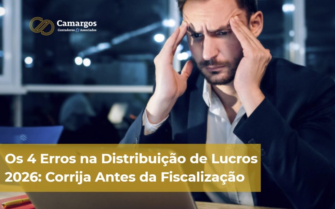 distribuição de lucros 2026 e 4 erros comuns