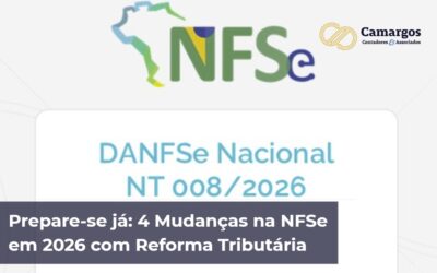 Nota Fiscal de Serviços 2026: 4 Mudanças com a Reforma Tributária