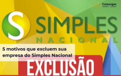 5 Motivos que Excluem sua Empresa do Simples Nacional